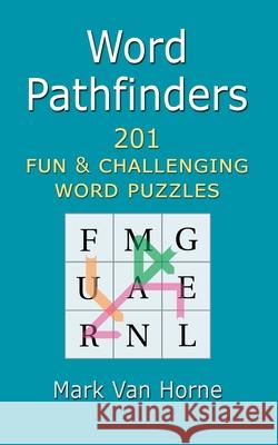 Word Pathfinders: 201 Word Puzzles Mark Va 9780971422186