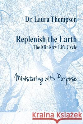 Ministering with Purpose Laura Thompson 9780972075060