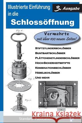 Illustrierte Einfuhrung in Die Schlossoffnung Mark McCloud Gonzales de Santos  9780972269148 Standard Publications, Inc