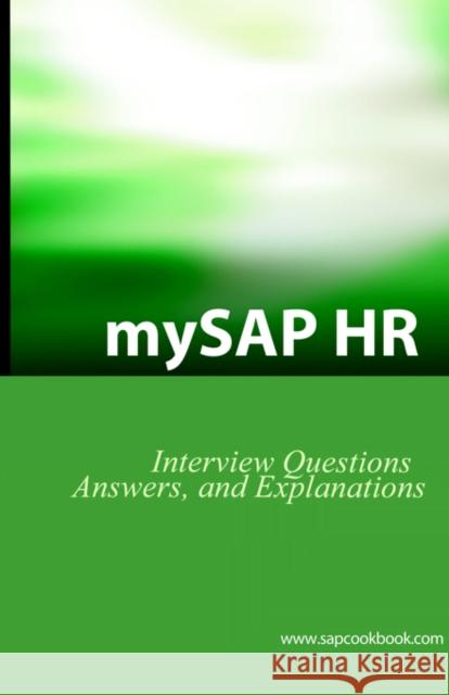 Mysap HR Interview Questions, Answers, and Explanations: SAP HR Certification Review Stewart, Jim 9780975305256 Equity Press