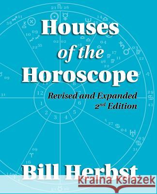 Houses of the Horoscope Serendipity Press 9780975968260 Serendipity Press