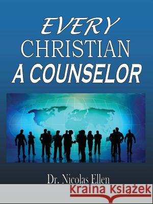 Every Christian a Counselor Nicolas Ellen 9780977969357 Expository Counseling Center