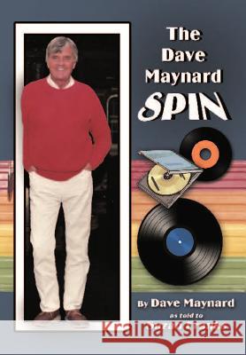 The Dave Maynard Spin Dave Maynard 9780978797485
