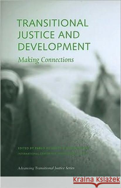Transitional Justice and Development: Making Connections de Greiff, Pablo 9780979077296 0