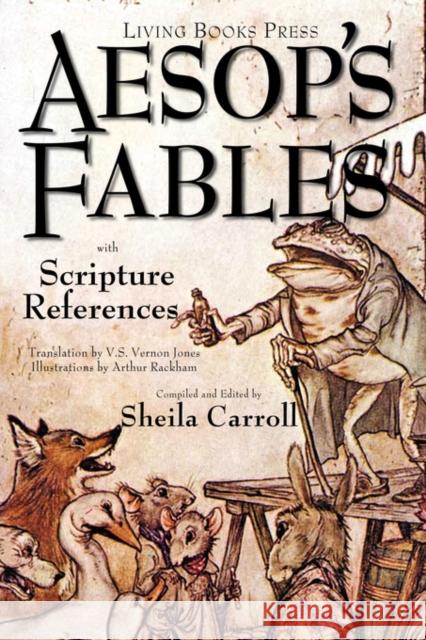 Living Books Press Aesop's Fables Sheila Carroll Arthur Rackham V. S. Jones Jones 9780979087684 Living Books Press