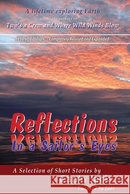 Reflections in a Sailor's Eyes Jack Binder Judith Binder 9780980872064