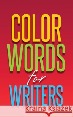 Color Words for Writers Hamilton 9780981168999