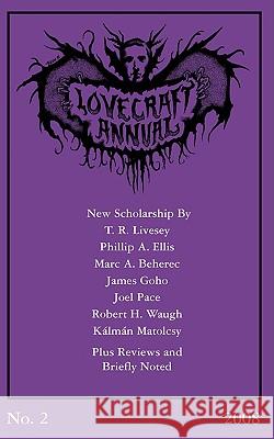 Lovecraft Annual No. 2 (2008) S. T. Joshi 9780981488868 Hippocampus
