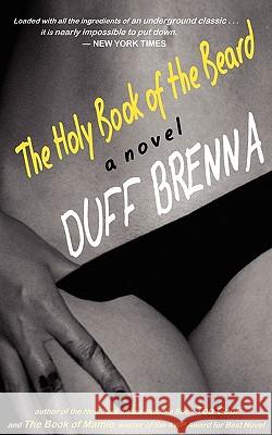 The Holy Book of the Beard Duff Brenna 9780981780276