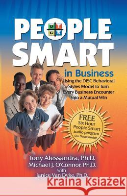People Smart in Business Tony Alessandra Michael J. O'Connor Janice Va 9780981937106