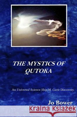 The Mystics of Qutoka Jo Bower 9780982408131
