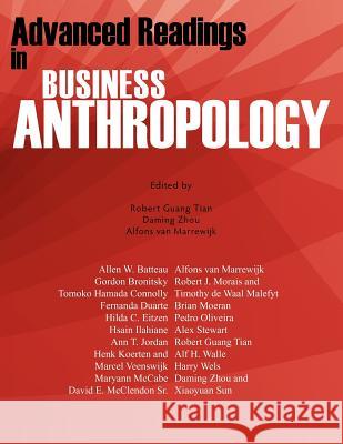 Advanced Readings in Business Anthropology Robert Guang Tian Daming Zhou Alfons Va 9780982843482