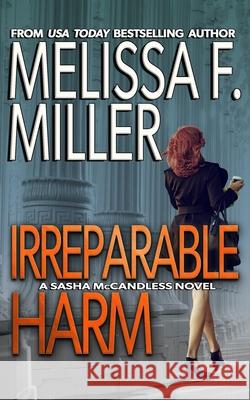 Irreparable Harm Melissa F. Miller 9780983492702