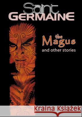 Saint Germaine: The Magus and Other Stories Gary Reed Craig Brasfield Laval Ng 9780983630791 Transfuzion Publishing