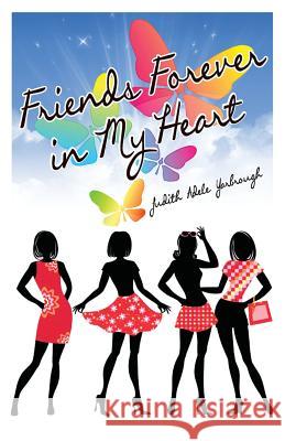Friends Forever in My Heart Ray Bradbury Judith Adele Yarbrough 9780983739746 William Morrow & Company