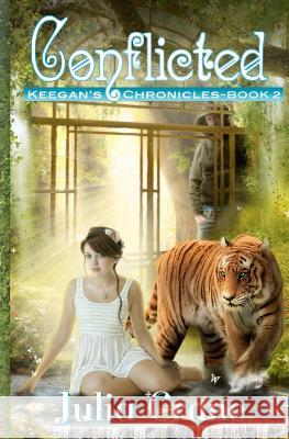 Conflicted: Keegan's Chronicles Julia Crane Kadri Umbleja 9780983752097 Valknut Press