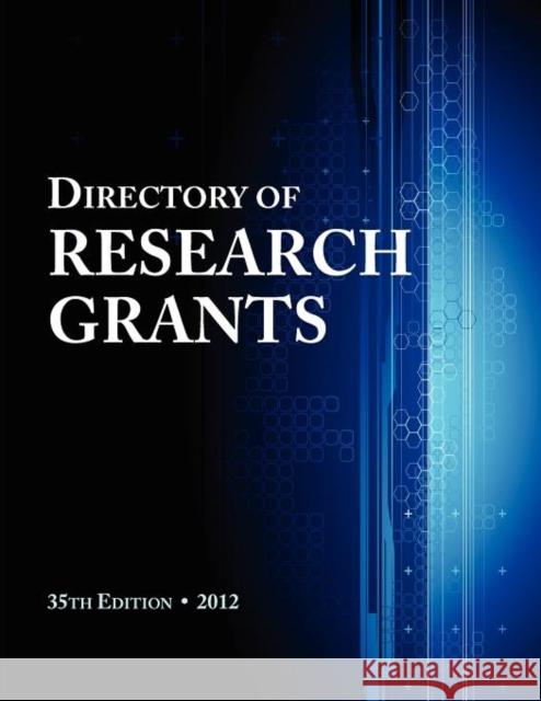 Directory of Research Grants 2012 Ed S. Louis S. Schafer 9780983762263 Schoolhouse Partners