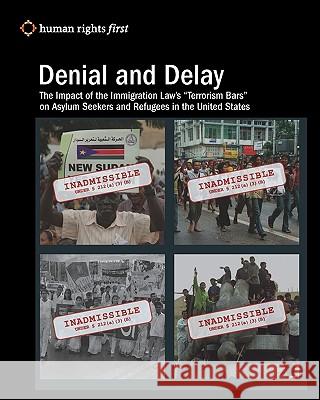 Denial and Delay: The Impact of the Immigration Law's 