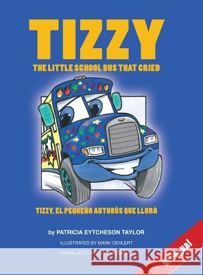 Complete Tizzy Patricia Taylor Mark Oehlert David Brambila 9780984563081 Catch-A-Winner Publishing, LLC