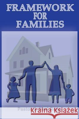 Framework For Families Reno, J. Paul 9780986080869 Old Paths Publications, Incorporated
