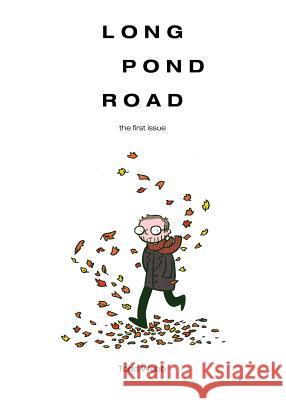 Long Pond Road: the first issue Todd Webb 9780986162176