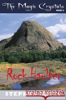 Rock Haulter Stephen Hayes 9780987133977
