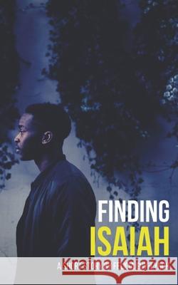 Finding Isaiah Felicia Guy-Lynch Janelle Lee Candace Shepherd 9780987969330