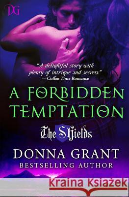 A Forbidden Temptation Donna Grant 9780988208469 DL Grant, LLC