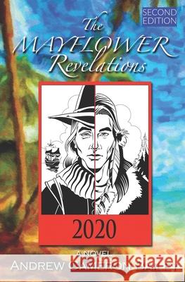 The Mayflower Revelations Andrew Cameron Bailey 9780988754744