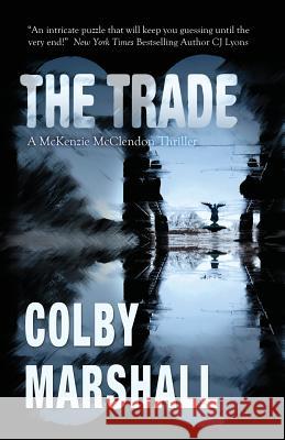 The Trade Colby Marshall 9780988877726