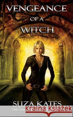 Vengeance of a Witch Suza Kates 9780988980990