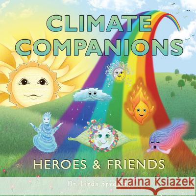 Climate Companions Linda Spedding 9780989128667