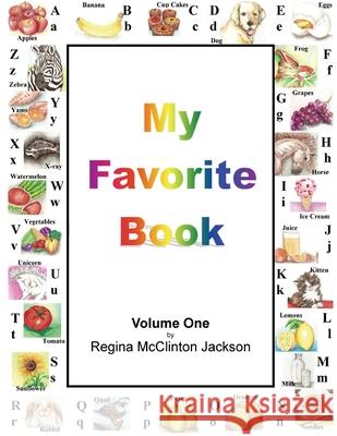 My Favorite Book Regina McClinton Jackson Rodriguez Joel 9780989899710 Jackson Services