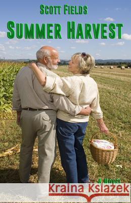 Summer Harvest Scott Fields 9780990679059