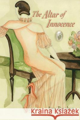 The Altar of Innocence: Poems Ann Bracken 9780990693956 Scarith