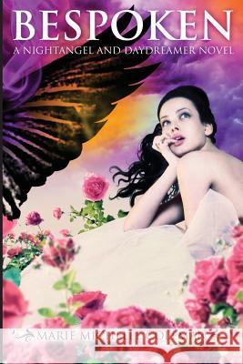 Bespoken: A Nightangel and Daydreamer Novel Marie Michelle Coleman 9780991146628