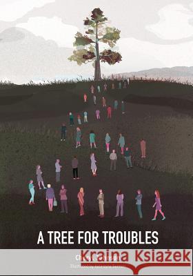 A Tree For Troubles Surman, Katarzyna 9780991155446
