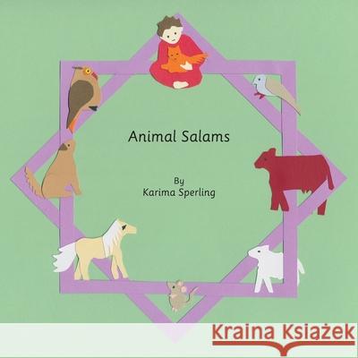 Animal Salams Karima Sperling, Karima Sperling 9780991300389