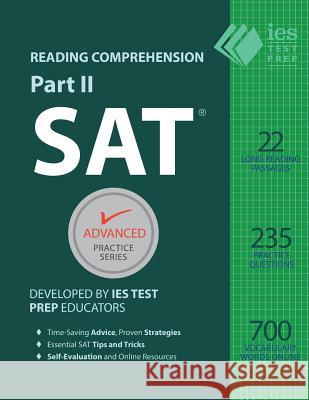 SAT Reading Comprehension, Part II: Accelerated Practice Khalid Khashoggi Arianna Astuni Patrick, Musician Kennedy 9780991388394