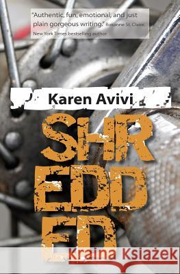 Shredded Karen Avivi 9780991807932 Karen Avivi