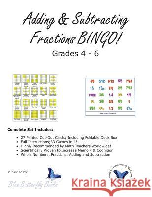 Adding & Subtracting Fractions BINGO! Blue Butterfly Books 9780992053055 Blue Butterfly Books