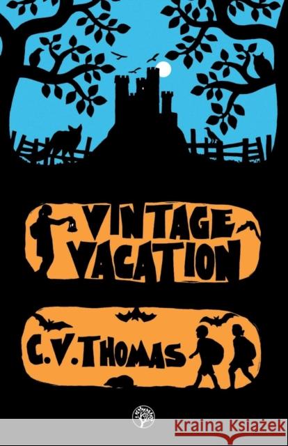 Vintage Vacation C V Thomas   9780992736361 Whispering Tree Original Books