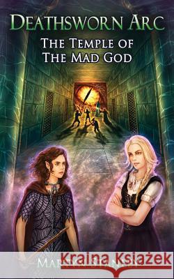 The Temple of the Mad God Stanley Martyn, Sousa Isis, Pedley Jack 9780992986070