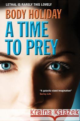 Body Holiday - A Time to Prey Derek E. Pearson 9780993163920 GB Publishing Org