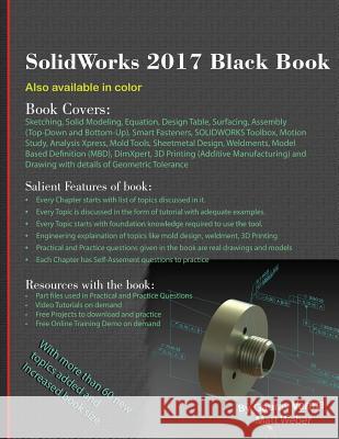 SolidWorks 2017 Black Book Verma, Gaurav 9780995097476 Cadcamcae Works