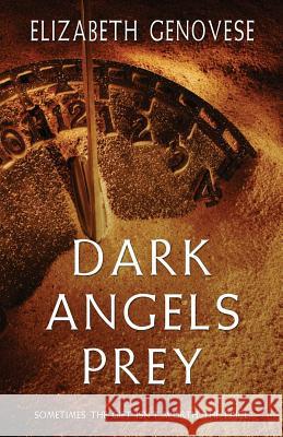 Dark Angels Prey Elizabeth Genovese 9780995321144