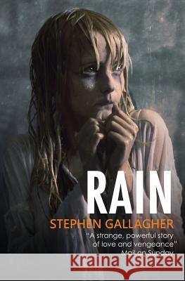 Rain Stephen Gallagher 9780995797369 Brooligan Press