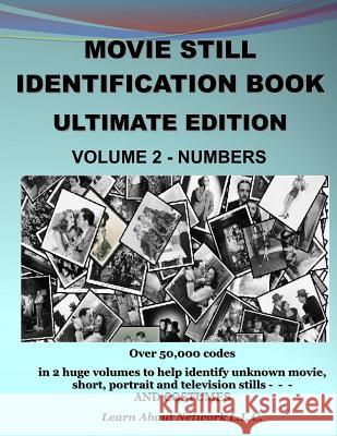 Movie Still Identification Book - Volume 2 - Numbers Ed Poole Susan Poole 9780996501521