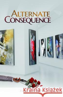 Alternate Consequence Judith Fabris 9780996959384 Vegas Publisher, LLC