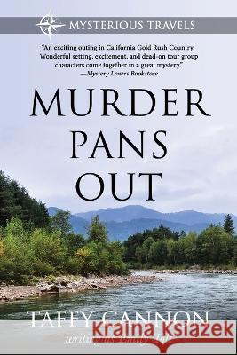 Murder Pans Out Emily Toll Taffy Cannon  9780997805369 Blue Skies Press